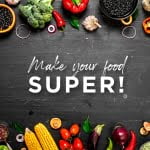 Make your food super